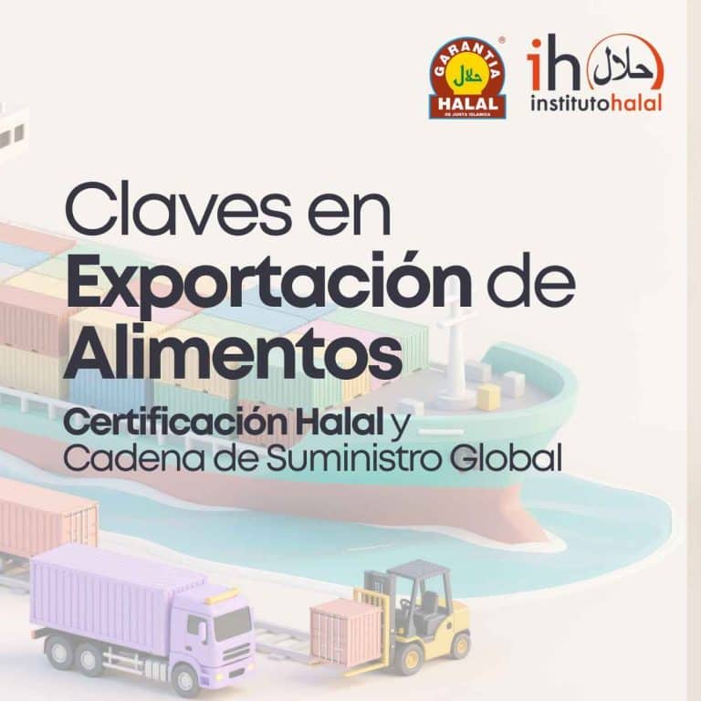 Certificación Halal y Cadena de Suministro de Alimentos - Instituto Halal