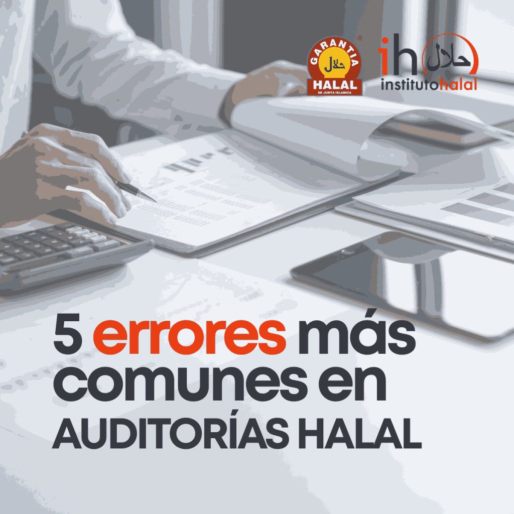 Errores comunes en auditorías Halal