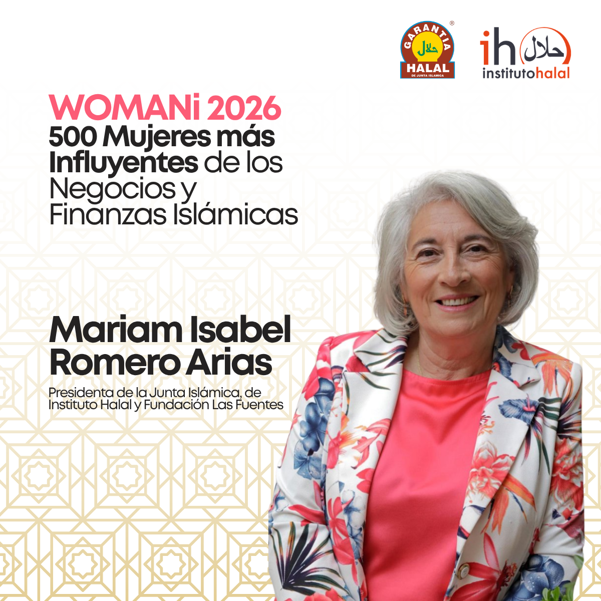 WOMANi 2026 incluye a Mariam Isabel Romero Arias, Presidenta de Instituto Halal, entre las 500 mujeres más influyentes de las finanzas islámicas